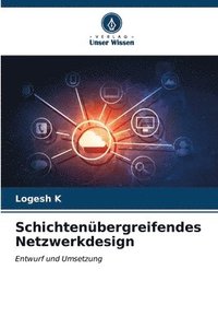 bokomslag Schichtenbergreifendes Netzwerkdesign