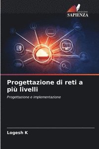 bokomslag Progettazione di reti a pi livelli