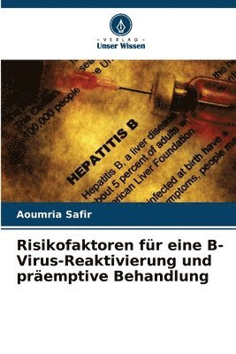 Risikofaktoren fr eine B-Virus-Reaktivierung und premptive Behandlung 1