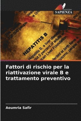 Fattori di rischio per la riattivazione virale B e trattamento preventivo 1