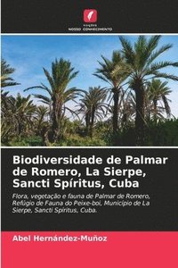 bokomslag Biodiversidade de Palmar de Romero, La Sierpe, Sancti Spritus, Cuba