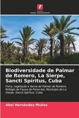 Biodiversidade de Palmar de Romero, La Sierpe, Sancti Spritus, Cuba 1