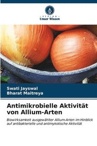 bokomslag Antimikrobielle Aktivitt von Allium-Arten