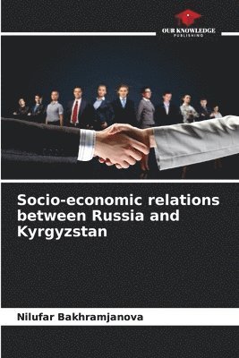 Socio-economic relations between Russia and Kyrgyzstan 1