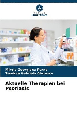 bokomslag Aktuelle Therapien bei Psoriasis