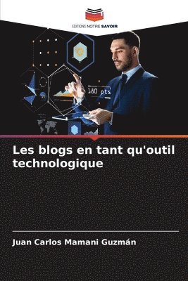 bokomslag Les blogs en tant qu'outil technologique