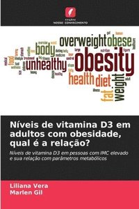 bokomslag Nveis de vitamina D3 em adultos com obesidade, qual  a relao?