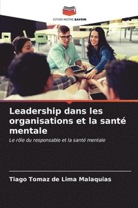 bokomslag Leadership dans les organisations et la sant mentale