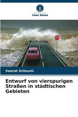 bokomslag Entwurf von vierspurigen Straen in stdtischen Gebieten