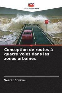 bokomslag Conception de routes  quatre voies dans les zones urbaines