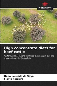 bokomslag High concentrate diets for beef cattle