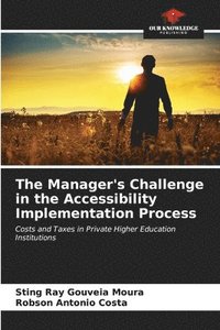 bokomslag The Manager's Challenge in the Accessibility Implementation Process