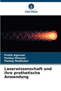 bokomslag Laserwissenschaft und ihre prothetische Anwendung