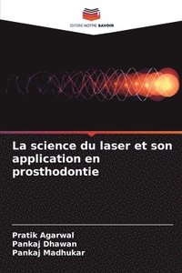 bokomslag La science du laser et son application en prosthodontie