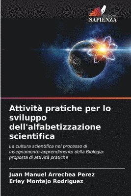 bokomslag Attivit pratiche per lo sviluppo dell'alfabetizzazione scientifica