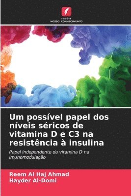 Um possvel papel dos nveis sricos de vitamina D e C3 na resistncia  insulina 1