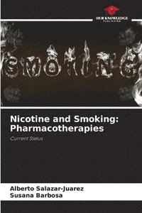 bokomslag Nicotine and Smoking