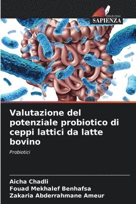 bokomslag Valutazione del potenziale probiotico di ceppi lattici da latte bovino