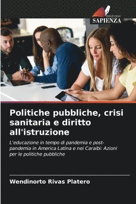 bokomslag Politiche pubbliche, crisi sanitaria e diritto all'istruzione