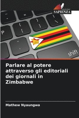 Parlare al potere attraverso gli editoriali dei giornali in Zimbabwe 1