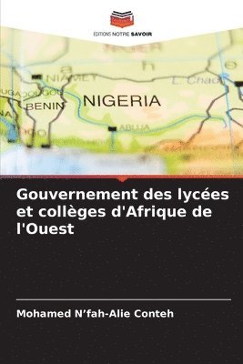 bokomslag Gouvernement des lyces et collges d'Afrique de l'Ouest