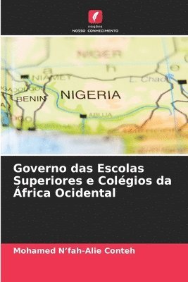 bokomslag Governo das Escolas Superiores e Colgios da frica Ocidental