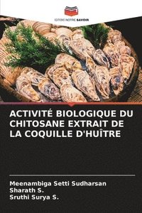 bokomslag Activit Biologique Du Chitosane Extrait de la Coquille d'Hutre