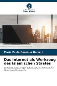 bokomslag Das Internet als Werkzeug des Islamischen Staates