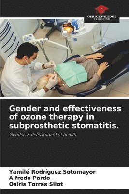 Gender and effectiveness of ozone therapy in subprosthetic stomatitis. 1
