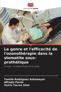 bokomslag Le genre et l'efficacit de l'ozonothrapie dans la stomatite sous-prothtique