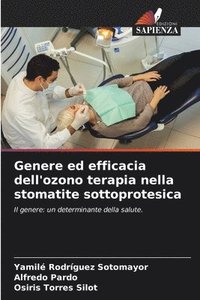bokomslag Genere ed efficacia dell'ozono terapia nella stomatite sottoprotesica