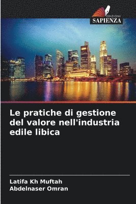 bokomslag Le pratiche di gestione del valore nell'industria edile libica