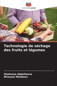 bokomslag Technologie de schage des fruits et lgumes