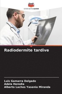 bokomslag Radiodermite tardive