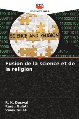 Fusion de la science et de la religion 1