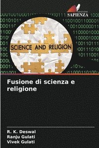 bokomslag Fusione di scienza e religione