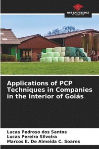 bokomslag Applications of PCP Techniques in Companies in the Interior of Gois