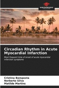 bokomslag Circadian Rhythm in Acute Myocardial Infarction