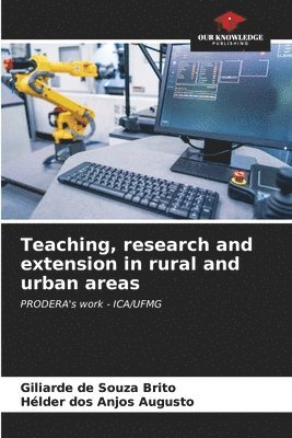 Teaching, research and extension in rural and urban areas 1