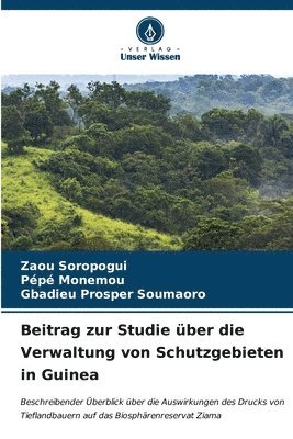 Beitrag zur Studie ber die Verwaltung von Schutzgebieten in Guinea 1