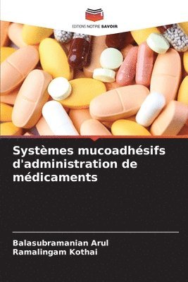 Systmes mucoadhsifs d'administration de mdicaments 1