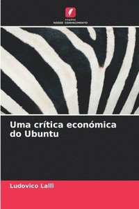 bokomslag Uma crtica econmica do Ubuntu