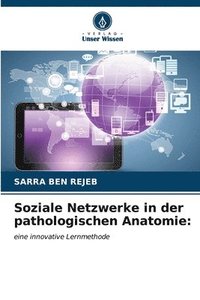 bokomslag Soziale Netzwerke in der pathologischen Anatomie