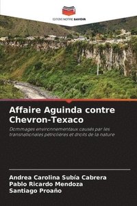 bokomslag Affaire Aguinda contre Chevron-Texaco