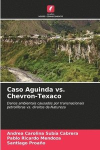 bokomslag Caso Aguinda vs. Chevron-Texaco