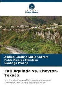 bokomslag Fall Aguinda vs. Chevron-Texaco
