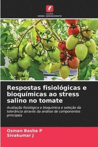 bokomslag Respostas fisiolgicas e bioqumicas ao stress salino no tomate