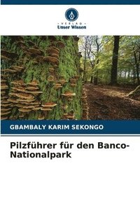 bokomslag Pilzfhrer fr den Banco-Nationalpark