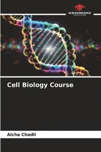 bokomslag Cell Biology Course