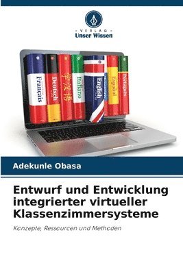 bokomslag Entwurf und Entwicklung integrierter virtueller Klassenzimmersysteme